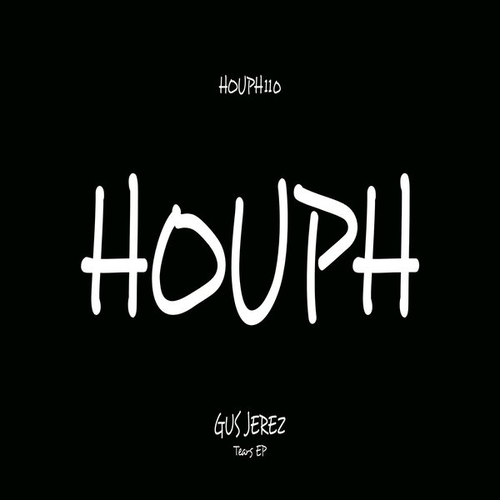 Gus Jerez - Tears EP [HOUPH110]